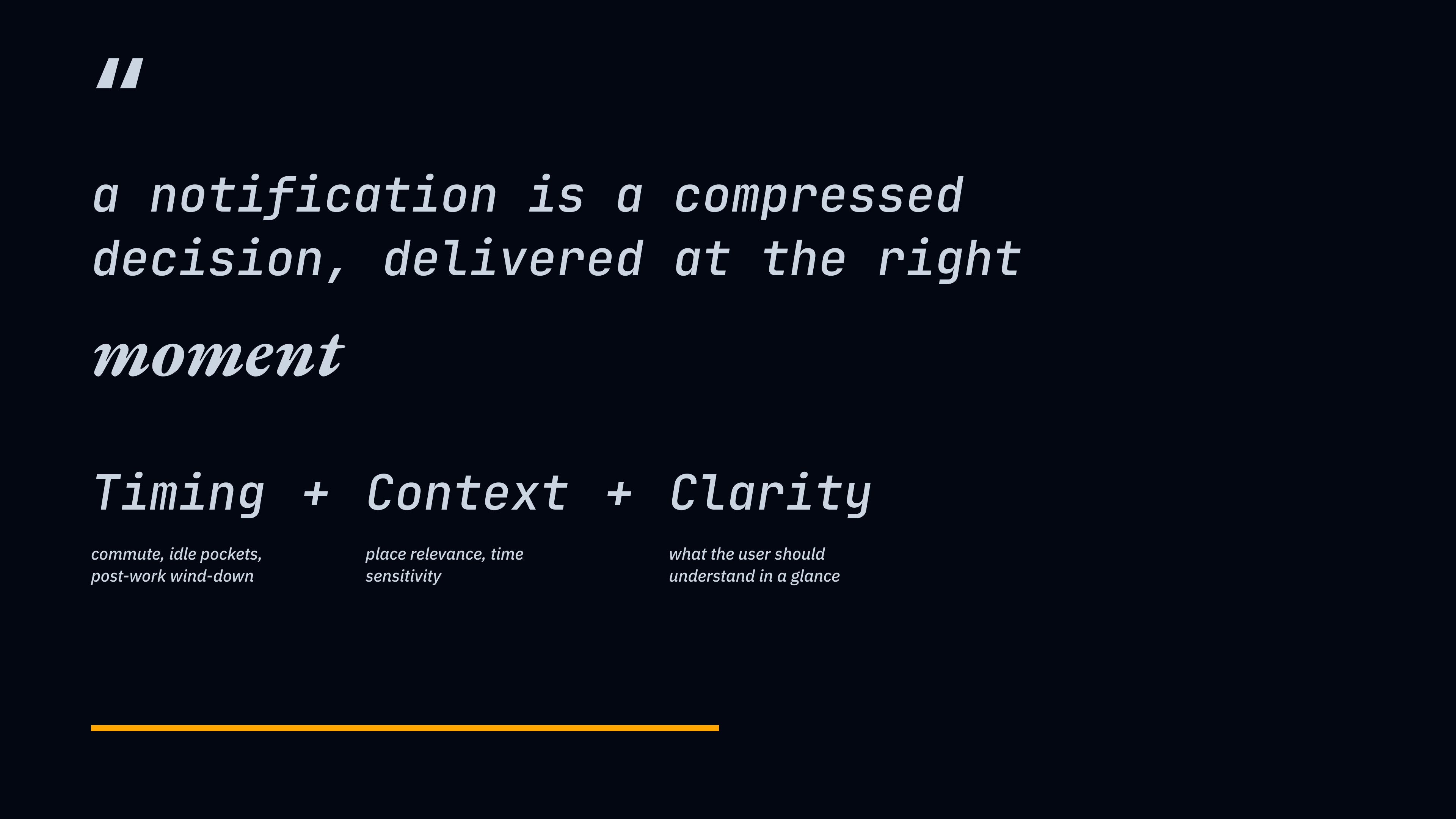 Notification formula: timing + context + clarity to deliver a two-second decision.